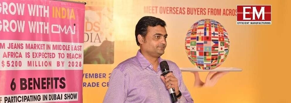 THE SECOND EDITION OF CMAI’S BRANDS OF INDIA IN DUBAI FROM 12-14 NOVEMBER 2024 TO RAISE MARKET SENTIMENTS FOR INDIAN APPAREL MANUFACTURERS