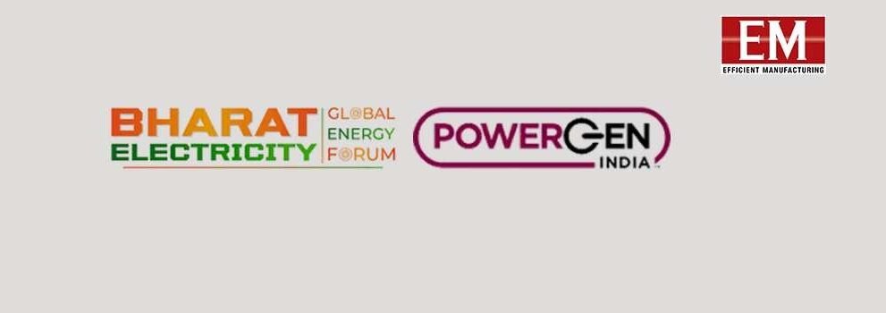 Bharat Electricity, POWERGEN India & Indian Utility Week Join Forces for the Largest Energy Convergence Event of 2024