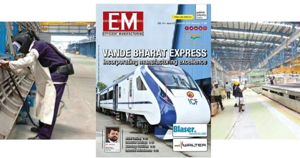 Vande Bharat Express Incorporating manufacturing excellence